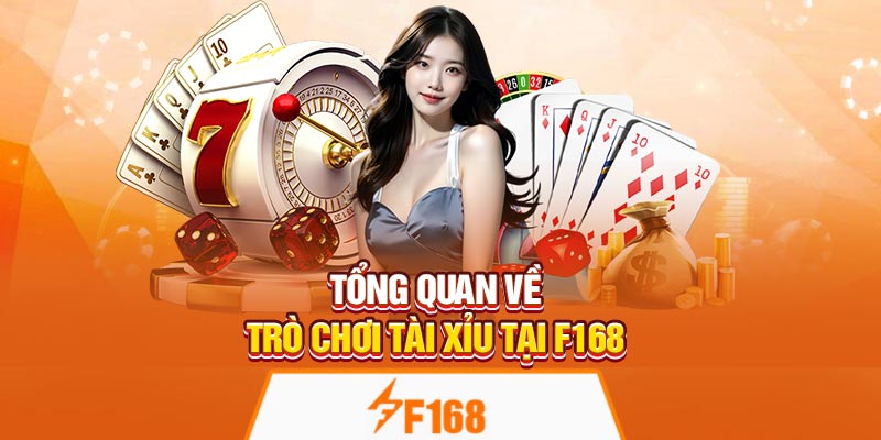 F168 Cập Nhật Game Bài Tài Xỉu Đổi Thưởng Mới Nhất 2025 5 Tổng quan về trò chơi tài xỉu tại F168